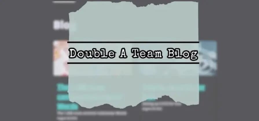 Double A Team blog